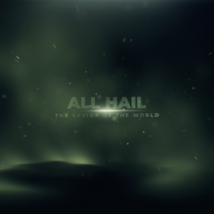 "All Hail King Jesus" Easter Opener Video