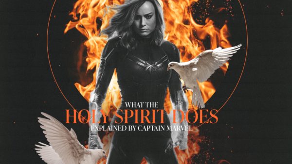 One-Off Message: The Holy Spirit and Captain Marvel